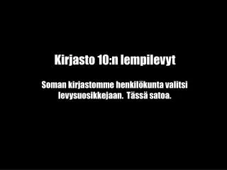 kirjasto 10 n lempilevyt