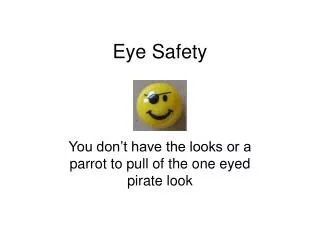 Eye Safety