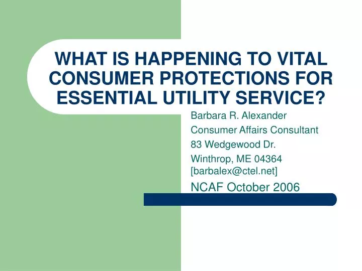 what is happening to vital consumer protections for essential utility service