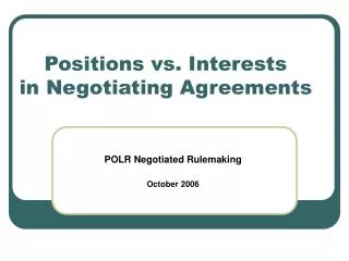 Positions vs. Interests in Negotiating Agreements