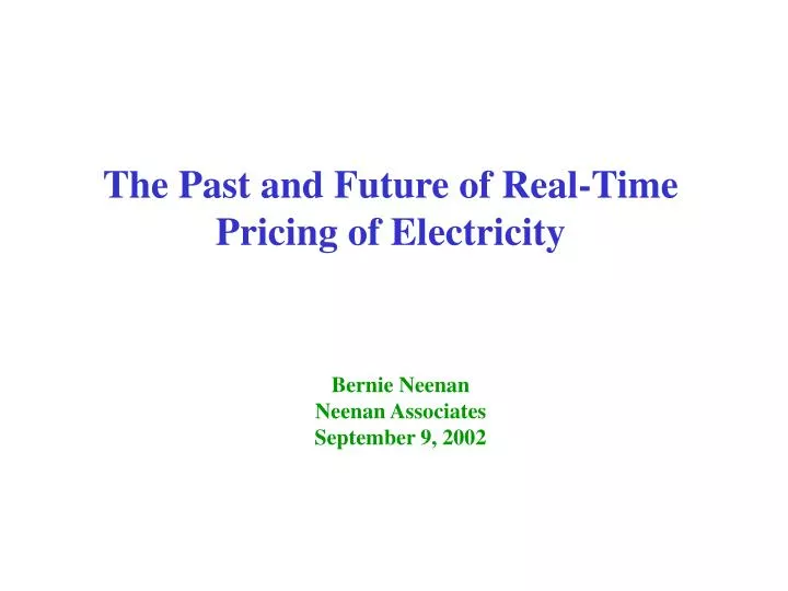 the past and future of real time pricing of electricity