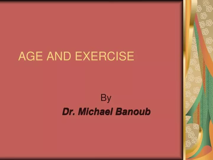 age and exercise
