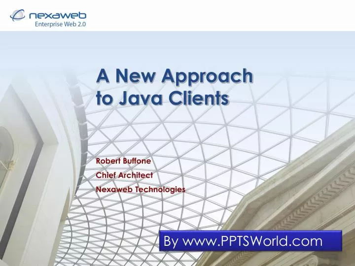 a new approach to java clients