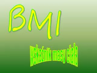 BMI