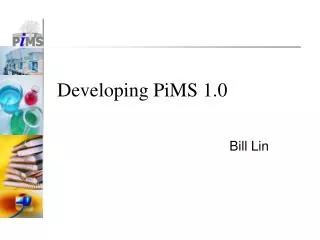 Developing PiMS 1.0