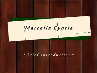 m a r c e l l a c y n t i a