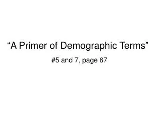 a primer of demographic terms