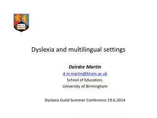 Dyslexia and multilingual settings