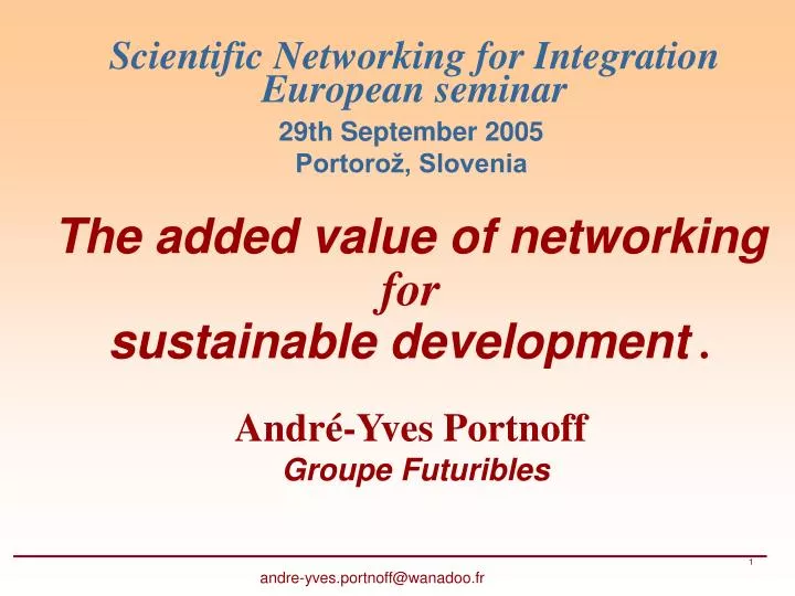 the added value of networking for sustainable development andr yves portnoff groupe futuribles