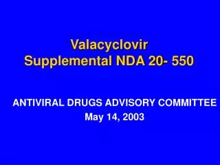 Valacyclovir Supplemental NDA 20- 550