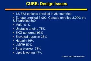 CURE: Design Issues