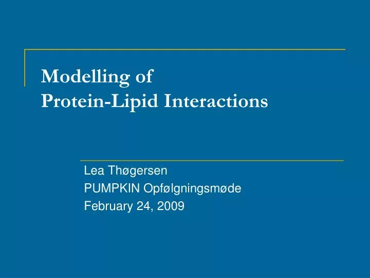 modelling of protein lipid interactions