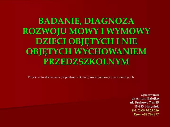 badanie diagnoza rozwoju mowy i wymowy dzieci obj tych i nie obj tych wychowaniem przedzszkolnym