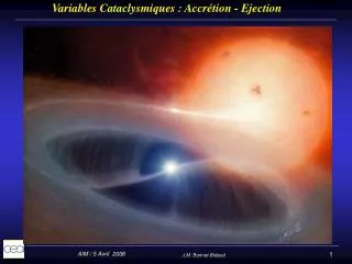 variables cataclysmiques accr tion ejection