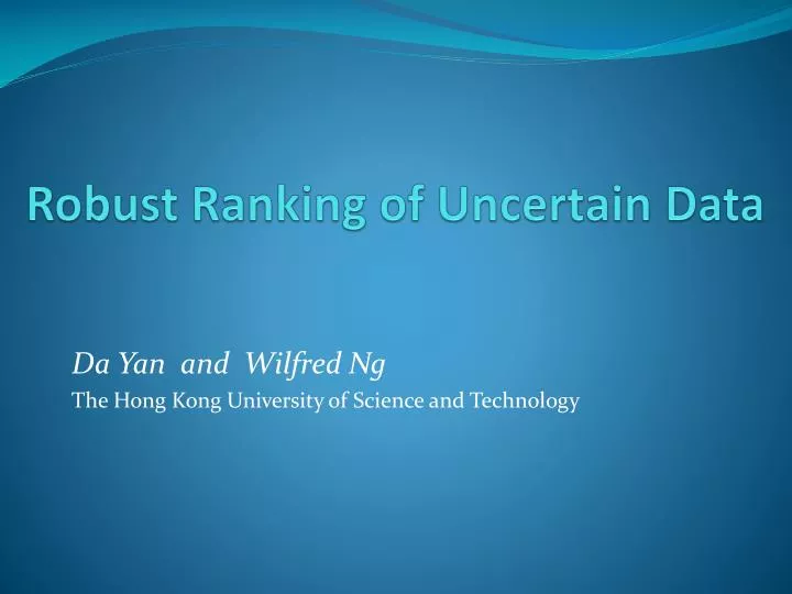 robust ranking of uncertain data