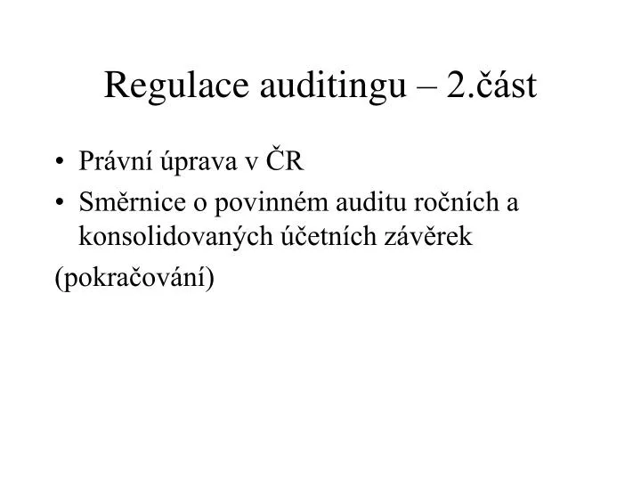 regulace auditingu 2 st