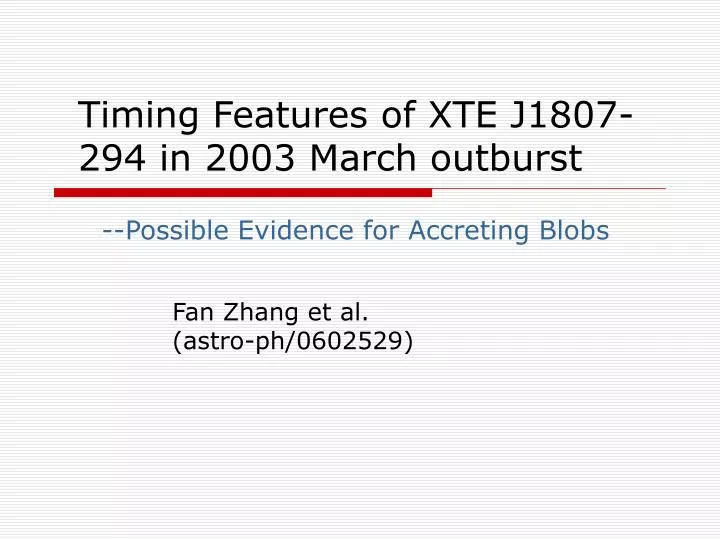 timing features of xte j1807 294 in 2003 march outburst