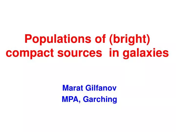 populations of bright compact sources in galaxies