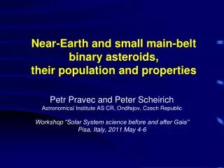Near-Earth and small main-belt binary asteroids, their population and properties