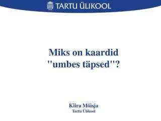 miks on kaardid umbes t psed