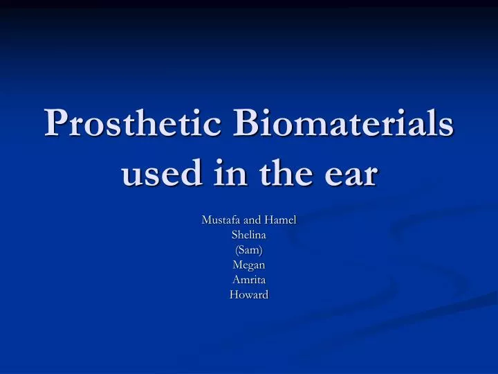prosthetic biomaterials used in the ear