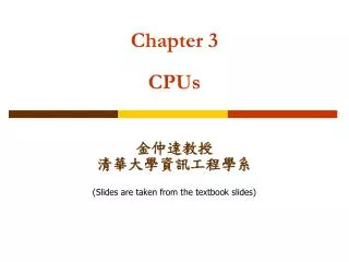 Chapter 3 CPUs