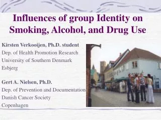 Influences of group Identity on Smoking, Alcohol, and Drug Use