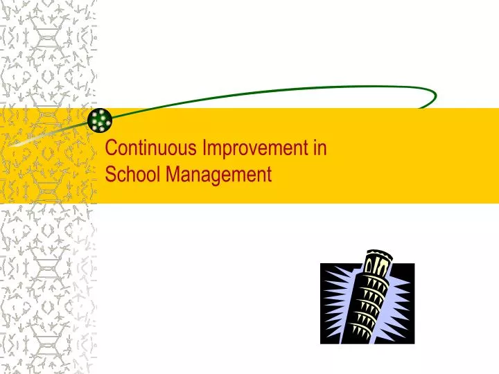 continuous improvement in school management