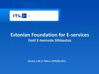 Estonian Foundation for E-services Eesti E-teenuste Sihtasutus