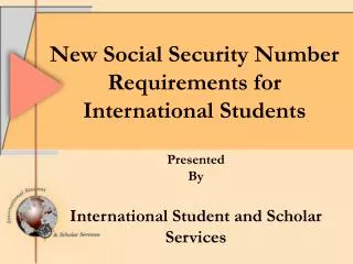 New Social Security Number Requirements for International Students