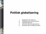Politisk globalisering - slide 1