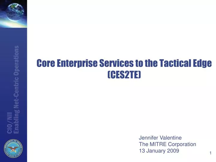 core enterprise services to the tactical edge ces2te
