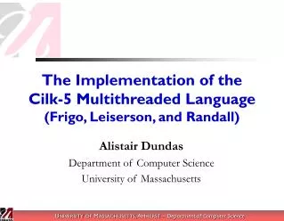 The Implementation of the Cilk-5 Multithreaded Language (Frigo, Leiserson, and Randall)
