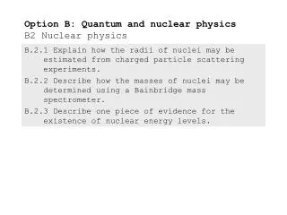 option b quantum and nuclear physics b2 nuclear physics