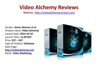 Video Alchemy Reviews and Bonuses