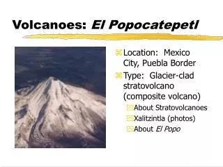 Volcanoes: El Popocatepetl