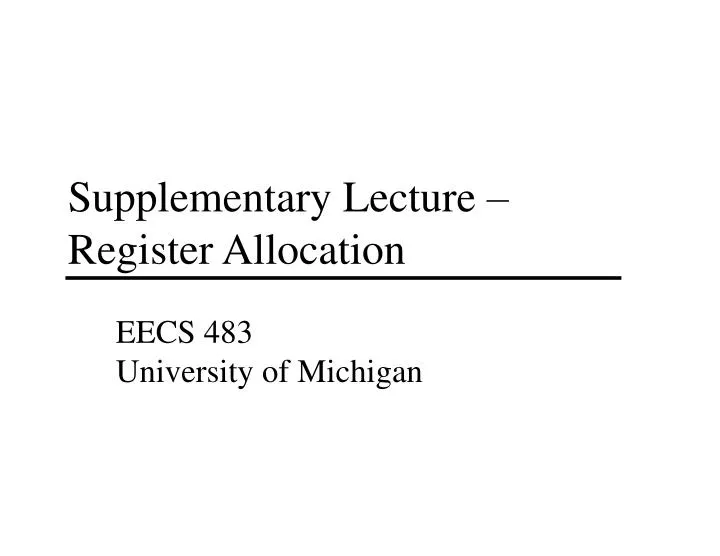 supplementary lecture register allocation