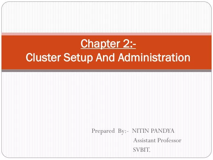 chapter 2 cluster setup and administration