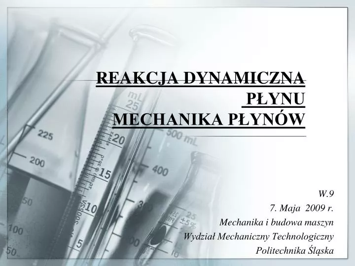 reakcja dynamiczna p ynu mechanika p yn w