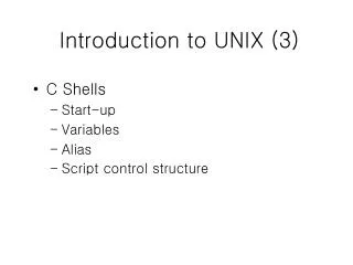 Introduction to UNIX (3)
