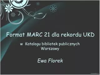 format marc 21 dla rekordu ukd