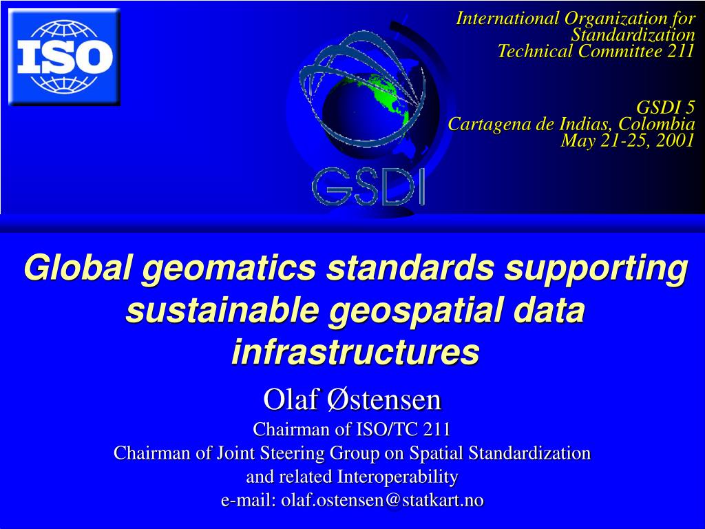 Geospatial Data Standards PPT - Global geomatics standards supporting sustainable geospatial data ...