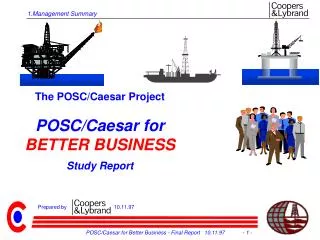 The POSC/Caesar Project POSC/Caesar for BETTER BUSINESS Study Report