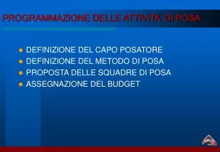programmazione delle attivita di posa