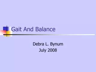 Gait And Balance