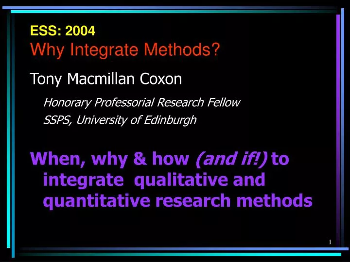 ess 2004 why integrate methods