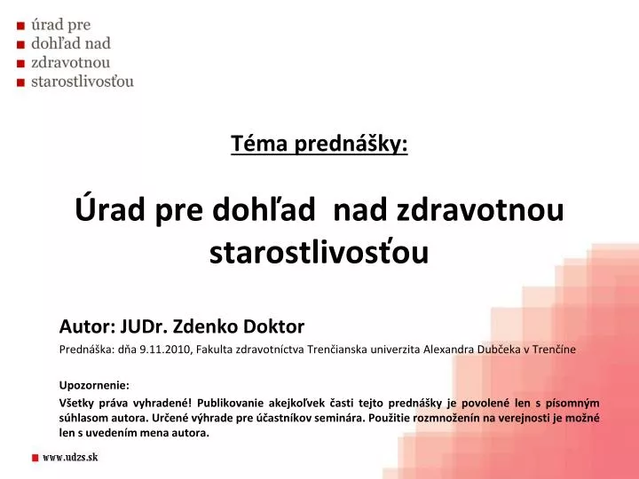 t ma predn ky rad pre doh ad nad zdravotnou starostlivos ou