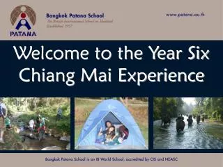 WELCOME TO THE YEAR 6 CHIANG MAI EXPERIENCE