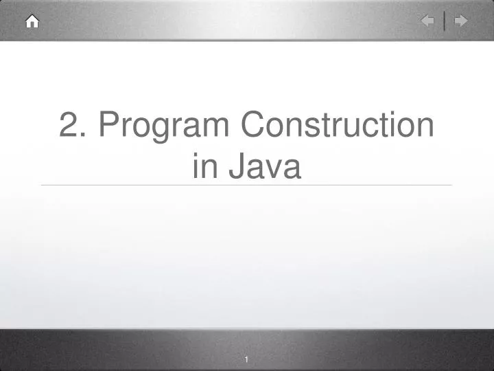 2 program construction in java