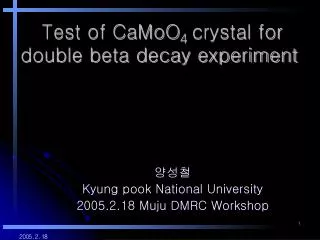 test of camoo 4 crystal for double beta decay experiment